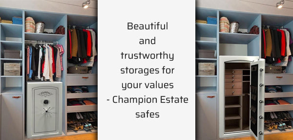 Beautiful and trustworthy storages for your values - Champion Estate safes