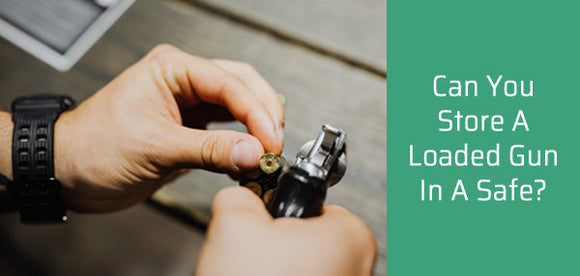 Can You Store a Loaded Gun in a Safe?