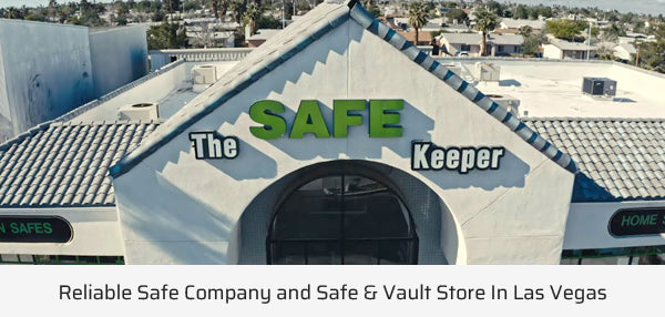 The Safe Keeper - Reliable Safe Company and Safe & Vault Store In Las Vegas
