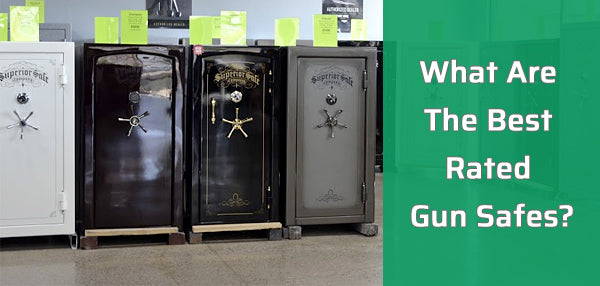 What Are the Best Rated Gun Safes?